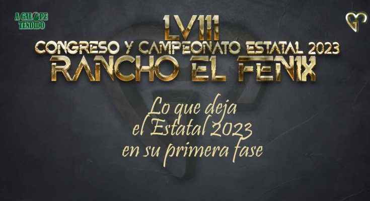 Estatal Rancho El Fénix 2023