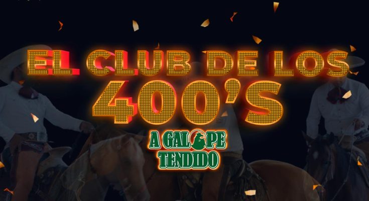 El Club de los 400 puntos A Galope Tendido