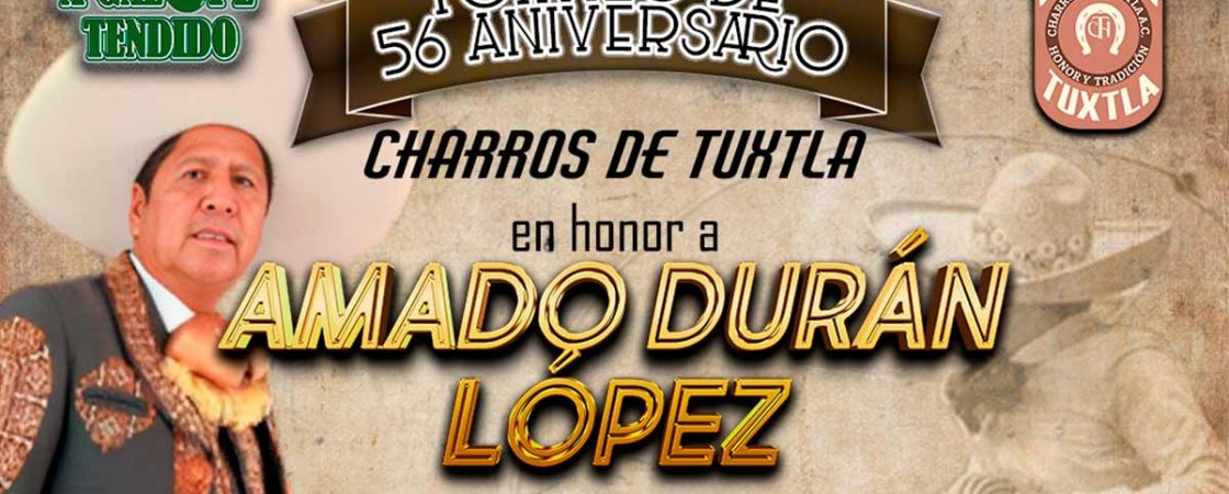 CHARROS DE TUXTLA, AMADO DURÁN LÓPEZ