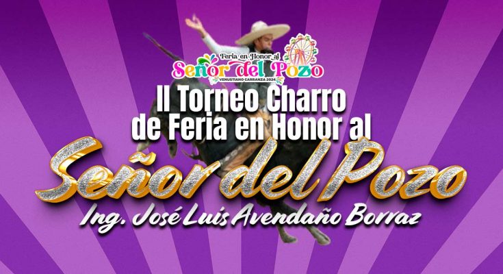 Venustiano Carranza, Torneo en Honor al Señor del Pozo