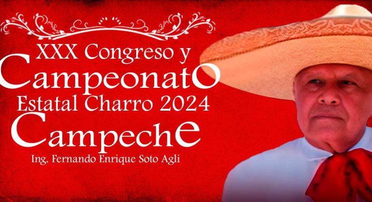 Estatal Charro, Estatal Charro Campeche 2024