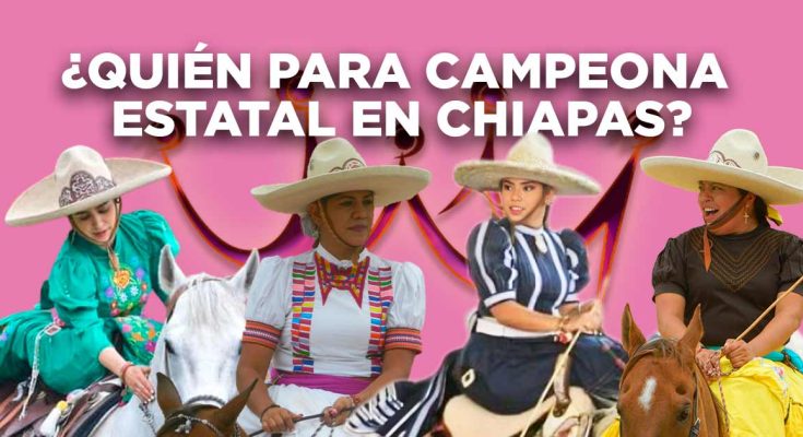 Campeona Estatal en Chiapas, ESCARAMUZAS